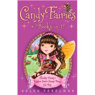 Candy Fairies 4-Books-in-1! Chocolate Dreams; Rainbow Swirl; Caramel Moon; Cool Mint
