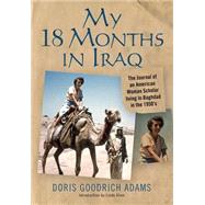 My 18 Months in Iraq