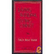 Living Buddha, Living Christ