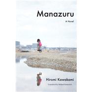 Manazuru A Novel