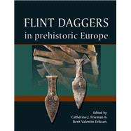 Flint Daggers in Prehistoric Europe