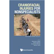 Craniofacial Injuries for Nonspecialists