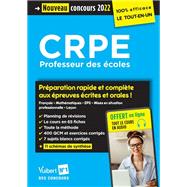 CRPE - Concours Professeur des écoles - Préparation rapide et complète aux épreuves écrites et or...