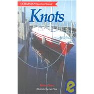 Chapman Knots (A Chapman Nautical Guide)