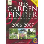 RHS Garden Finder 2006-2007 More Than 1,000 Gardens to Visit and Enjoy