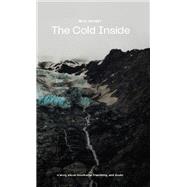 The Cold Inside
