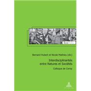 Interdisciplinarités entre Natures et Sociétés