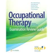 Occupational Therapy Examination Review Guide with 1-year free access to Davis Edge