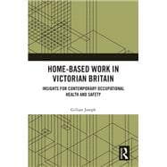 Home-based Work in Victorian Britain