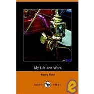 My Life And Work (Henry Ford)