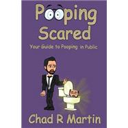 Pooping Scared