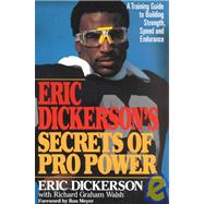 Eric Dickerson's Secrets of Pro Power