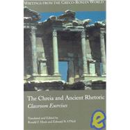 The Chreia and Ancient Rhetoric