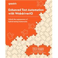 Enhanced Test Automation with WebdriverIO,9781837630189