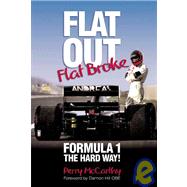 Flat Out, Flat Broke
