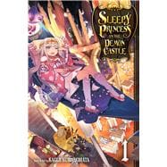 Sleepy Princess in the Demon Castle, Vol. 1