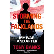 Storming The Falklands My War and After