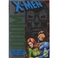 X-Men/Doctor Doom: The Chaos Engine, Book 1
