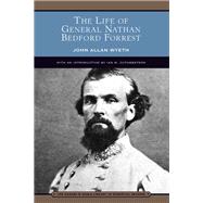 The Life of General Nathan Bedford Forrest (Barnes & Noble Library of Essential Reading)