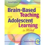 Brain-based Teaching With Adolescent Learning in Mind