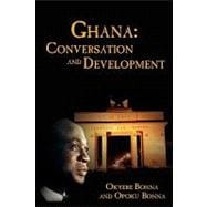 Ghana: Conversation and Development