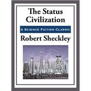 The Status Civilization