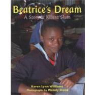 Beatrice's Dream A Story of Kibera Slum