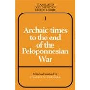 Archaic Times to the End of the Peloponnesian War