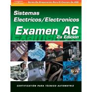 ASE Test Prep Series -- Spanish Version, 2E (A6) Automotive Electrical-Electronic Systems