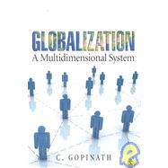 Globalization : A Multidimensional System