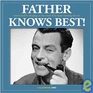 Father Knows Best 2006 Calendar