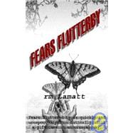 Fears Flutterby: So Near Yet So Far