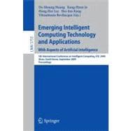 Emerging Intelligent Computing Technology and Applications. with Aspects of Artificial Intelligence : 5th International Conference on Intelligent Computing, ICIC 2009 Ulsan, South Korea, September 16-19, 2009 Proceedings