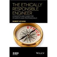 The Ethically Responsible Engineer