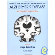 Clinical Diagnosis and Management of Alzheimer's Disease, Second Edition