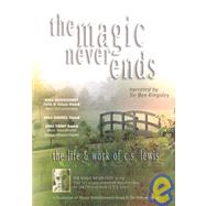 Magic Never Ends-Life & Work of CS Lewis