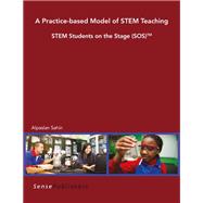 A Practice-based Model of STEM Teaching