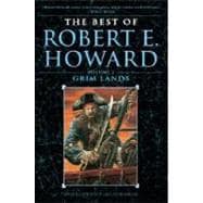 The Best of Robert E. Howard    Volume 2 Grim Lands