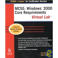 MCSE : Windows 2000 Core Requirements Virtual Lab
