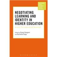 Negotiating Learning and Identity in Higher Education Access, Persistence and Retention