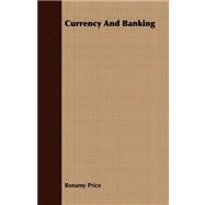 Currency and Banking