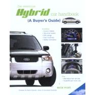 The Essential Hybrid Car Handbook; A Buyer's Guide