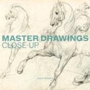 Master Drawings : Close-Up
