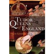 Tudor Queens of England