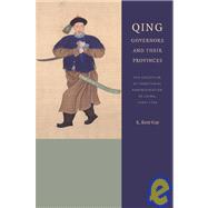 Qing Governors and Their Provinces