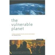 Vulnerable Planet : A Short Economic History of the Environment