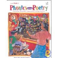 Phonics Through Poetry : Teaching Phonemic Awareness Using Poetry, Grades PreK-1