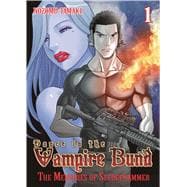 Dance in the Vampire Bund: The Memories of Sledge Hammer Vol. 1