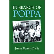 IN SEARCH OF POPPA