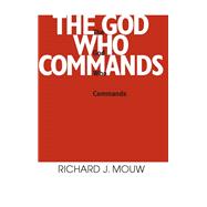 God Who Commands, The